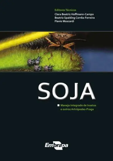 a capa do livro técnico ‘SOJA: Manejo Integrado de Insetos e outros Artrópodes-Praga’, publicado pela Embrapa.