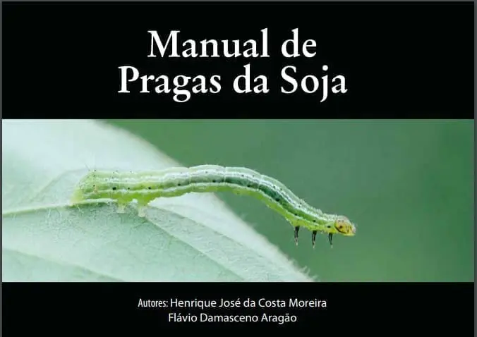 A imagem apresenta a capa de uma publicação técnica intitulada ‘Manual de Pragas da Soja’. O design é dividido em três partes